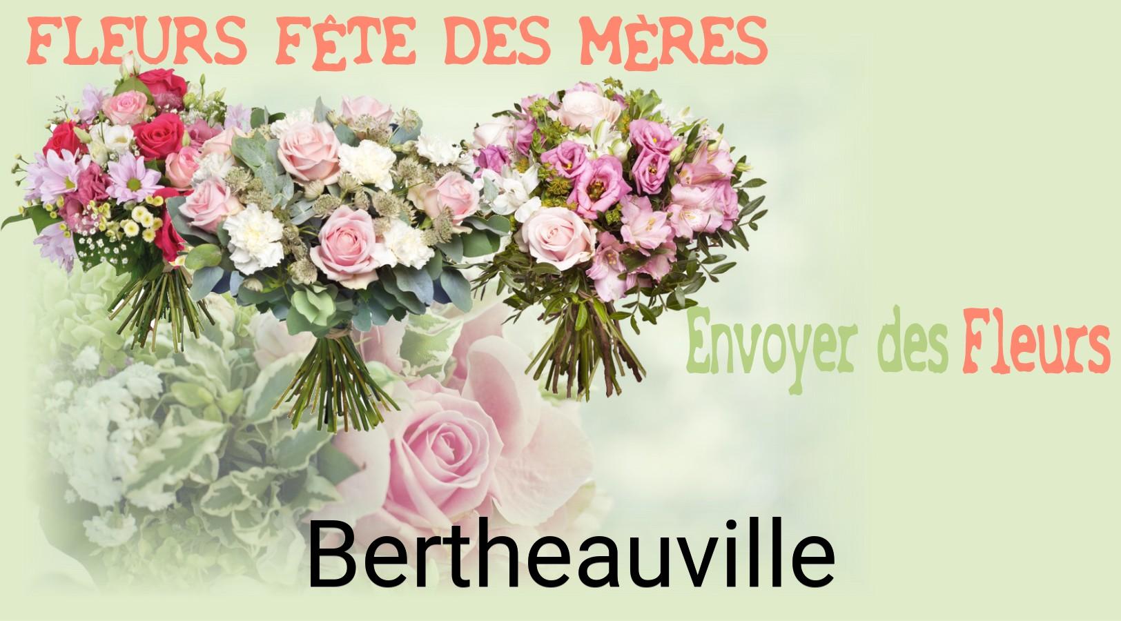 Bouquet de Fête des Mères livré à Bertheauville